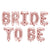 Надпис от Балони за Моминско Парти Bride to be в розово злато