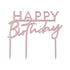 Красив Топер за Торта в Розово Злато "Happy Birthday"