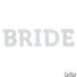 Забавен Стикер за Дрехи за Булка "BRIDE"