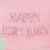 Украса за Рожден Ден - Надпис от Фолиеви Балони Букви в Светло Розов Мат Happy Birthday - Украса от Балони за Рожден Ден - Happy Birthday Надпис - Emotions Factory